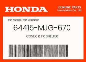 64415-mjg-670 Honda Genuine Cover R. Fr. Shelter -