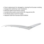 62075-5R00A Front Bumper Molding Lh Nissan Kicks 2021 Replacement. Fixed Price $55.00.