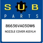 Subaru Nozzle Cover Assylh 86636VA030W6, New Genuine Oem Part. Fixed Price $41.52.