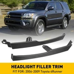 Headlight Filler Panel Trim Molding Left + Right For 2006-2009 Toyota 4RUNNER. Fixed Price $20.99.