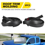 2PCS Roof Drip Molding Trim Left+right For 2005-2015 Toyota Tacoma 75552-04063. Fixed Price $29.44.