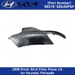 86578S8SA0PNF Genuine Oem Front Skid Plate Lh Left For Hyundai Palisade 2023. Fixed Price $133.00.