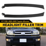 For 2003-2005 Toyota 4RUNNER Front Grille Headlight Filler Molding Trim Panel Ed. Fixed Price $16.14.