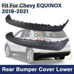 Rear Lower Bumper Cover For 2018-2021 Chevrolet Equinox Sensor Hole. Fixed Price $125.99.