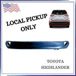 For 2014-2019 Toyota Highlander Rear Bumper Lower Cover TO1115104 Local Pickup. Fixed Price $73.75.