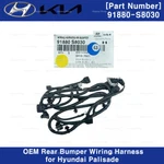 91880S8030 Genuine Rear Bumper Wiring Harness For Hyundai Palisade 3.8L 20-22. Fixed Price $75.05.
