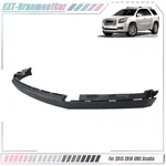 New Front Lower Bumper Valance Panel GM1095197 Fit For Gmc Acadia 2013-2016. Fixed Price $118.74.
