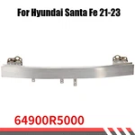 64900R5000 Hyundai Santa Fe 21-23 W/ Radar Sensor Front Bumper Reinforcement. Fixed Price $125.99.