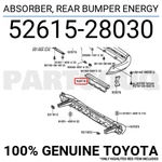 5261528030 Genuine Toyota Absorber, Rear Bumper Energy 52615-28030. Fixed Price $52.57.