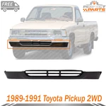 New Front Bumper Lower Valance Panel For 1989-1991 Toyota Pickup 2WD. Fixed Price $96.12.