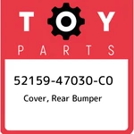 52159-47030-C0 Toyota Cover, Rear Bumper 5215947030C0, New Genuine Oem Part. Fixed Price $1164.90.