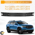 Front Bumper Reinforcement Cadillac XT5 Gmc Acadia 2017 2018 2019 #GM1006695. Fixed Price $58.50.