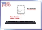 For 2014-2018 Dodge Ram Promaster Rear Bumper Cover Center 1500 2500 3500. Fixed Price $109.30.