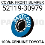 5211930979 Genuine Toyota Cover, Front Bumper 52119-30979. Fixed Price $479.23.