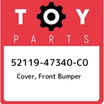 52119-47340-C0 Toyota Cover, Front Bumper 5211947340C0, New Genuine Oem Part. Fixed Price $1027.30.