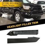 Headlight Front Lamp Molding Filler Trim Panel For Toyota Tacoma 2012-2015. Fixed Price $8.99.