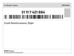Genuine Bmw Crash Reinforcement, Right 51-11-7-421-884 New. Fixed Price $349.85.