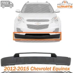 New Front Bumper Cover Lower Fascia For 2012-2015 Chevrolet Equinox. Fixed Price $125.00.