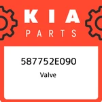 Kia Valve 587752E090, New Genuine Oem Part. Fixed Price $95.39.